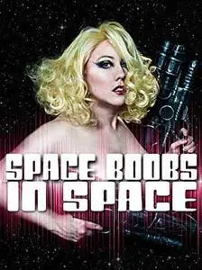 Space Boobs in Space (2017)