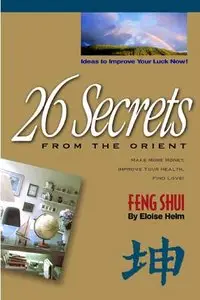 Finding Success Through Feng Shui: 26 Secrets from the Orient [Repost]