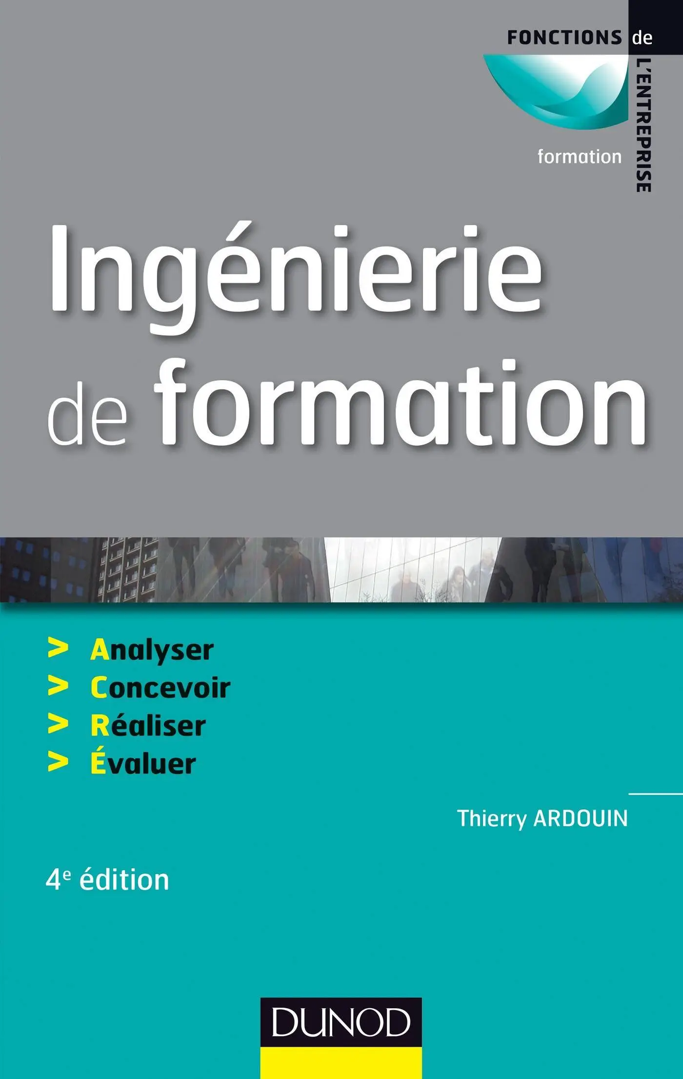 Ingénierie de formation - 4e édition