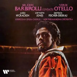Sir John Barbirolli - Verdi - Otello (Remastered) (1969/2020) [Official Digital Download 24/192]
