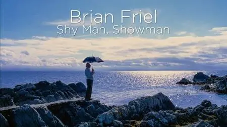 Brian Friel: Shy Man, Showman (2022)