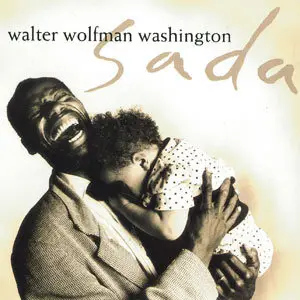 Walter 'Wolfman' Washington 7 Albums (1986-2008)