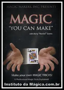 Magic You Can Make with Marty Grams