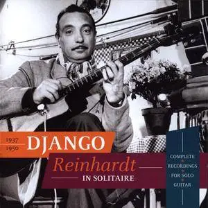 Django Reinhardt - In Solitaire: Complete Recordings for Solo Guitar 1937-1950 (2005)