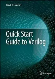 Quick Start Guide to Verilog