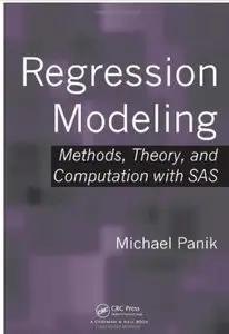 Regression Modeling: Methods, Theory, and Computation with SAS [Repost]