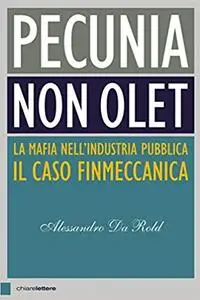 Alessandro Da Rold - Pecunia non olet