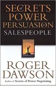 Secrets of Power Persuasion for Salespeople
