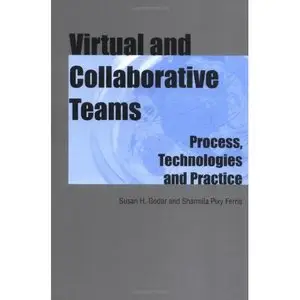 Virtual and Collaborative Teams by Susan H. Godar [Repost] 