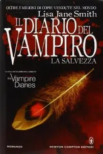 Il diario del vampiro. La salvezza di Lisa Jane Smith