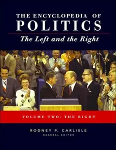 Encyclopedia of Politics: The Left and the Right (2 vol. set) (repost)