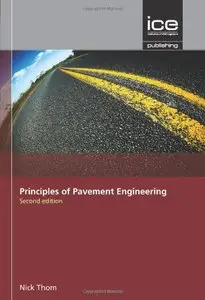 Principles of Pavement Engineering, 2 edition (Repost)