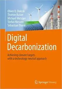 Digital Decarbonization: Achieving climate targets with a technology-neutral approach