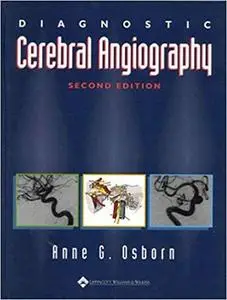 Diagnostic Cerebral Angiography (2nd Edition)