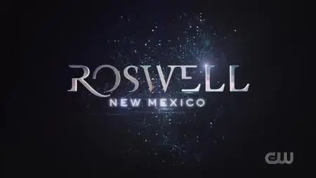 Roswell, New Mexico S02E07