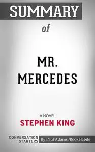 «Summary of Mr. Mercedes» by Paul Adams