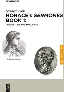 Horace's Sermones Book 1: Credentials for Maecenas