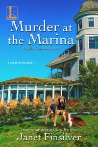 «Murder at the Marina» by Janet Finsilver