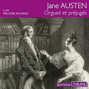 Jane Austen, "Orgueil et préjugés"