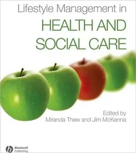 Lifestyle Management in Health and Social Care (repost)