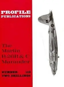 The Martin B-26B & C Marauder (Aircraft Profile Number 112) (Repost)