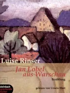 Luise Rinser - Jan Lobel aus Warschau