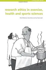 Research Ethics in Exercise, Health and Sports Sciences (Repost)