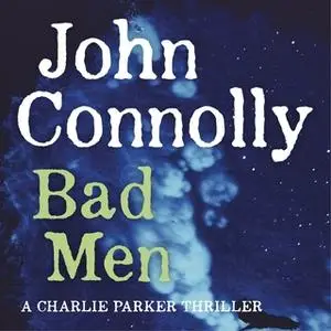 «Bad Men» by John Connolly