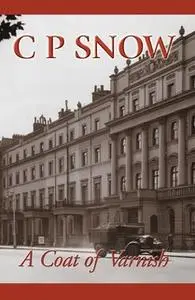 «A Coat Of Varnish» by C.P. Snow