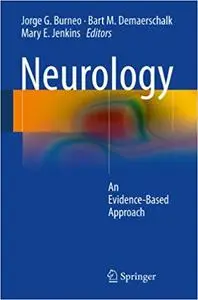 Neurology: An Evidence-Based Approach (Repost)