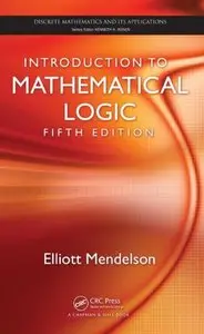 Introduction to Mathematical Logic, Fifth Edition