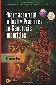 Pharmaceutical Industry Practices on Genotoxic Impurities (repost)