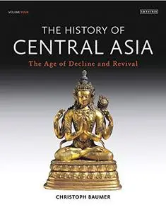 The History of Central Asia: 4-volume set