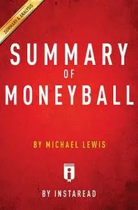 «Summary of Moneyball» by Instaread