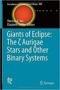 Giants of Eclipse: The Aurigae Stars and Other Binary Systems