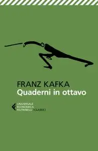 Franz Kafka - Quaderni in ottavo