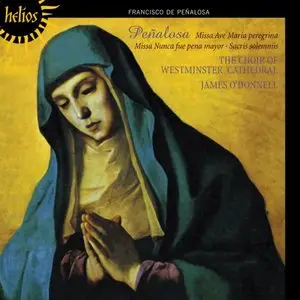 Francisco De Penalosa: Missa Ave Maria; Sacris Solemniis; Missa Nunc Fue Pena Mayor (2011)