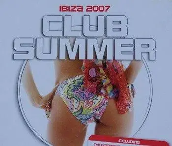 Ibiza 2007 Club Summer - 2CD (2007)