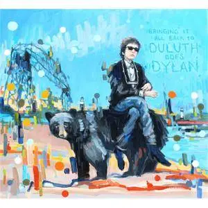 V.A. - Bringing It All Back To Duluth Does Dylan (2016)