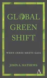 Global Green Shift : When Ceres Meets Gaia