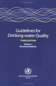 Guidelines for Drinking-Water Quality, Volume 1