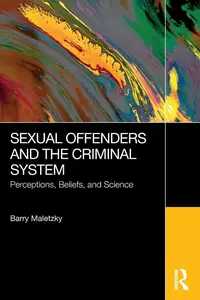 Sexual Offenders and the Criminal System