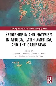 Xenophobia and Nativism in Africa, Latin America, and the Caribbean