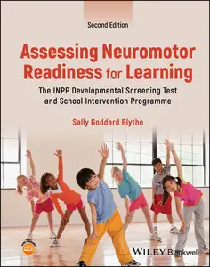 Assessing Neuromotor Readiness for Learning, 2nd Edition