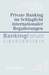 Private Banking im Schlaglicht internationaler Regulierungen