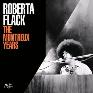 Roberta Flack - The Montreux Years (2026) [Official Digital Download]