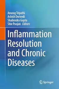 Inflammation Resolution and Chronic Diseases