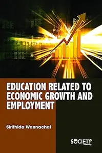 Education Related to Economic Growth and Employment