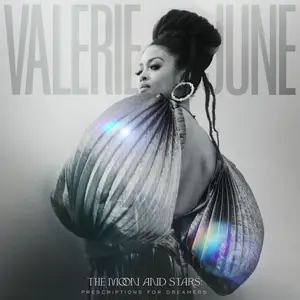 Valerie June - The Moon And Stars: Prescriptions For Dreamers (Deluxe Edition) (2022) [Official Digital Download]