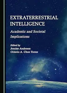 Extraterrestrial Intelligence: Academic and Societal Implications